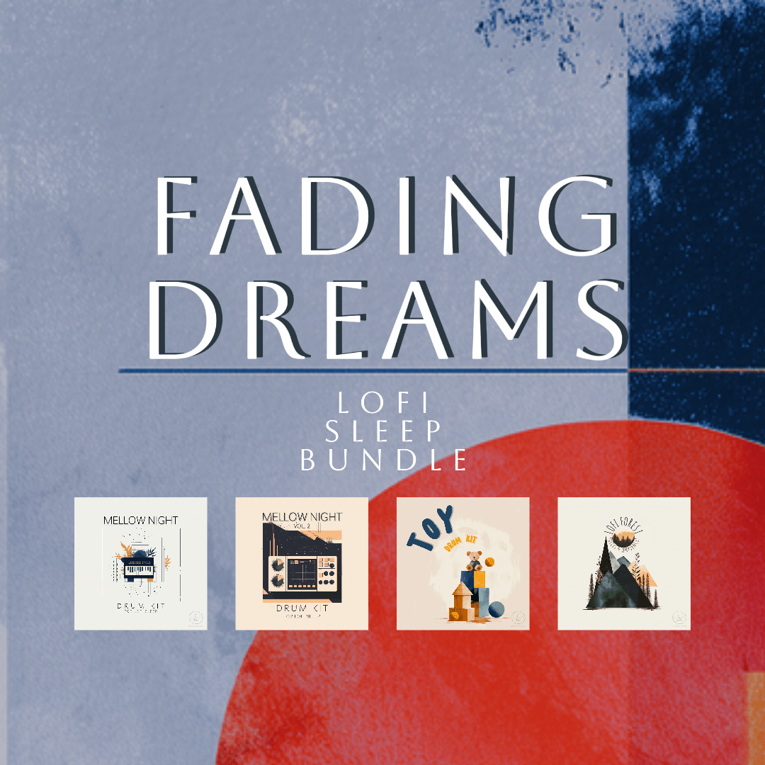 Fading Dreams - Lofi Sleep Bundle ( - 40%) - Lofi Sounds