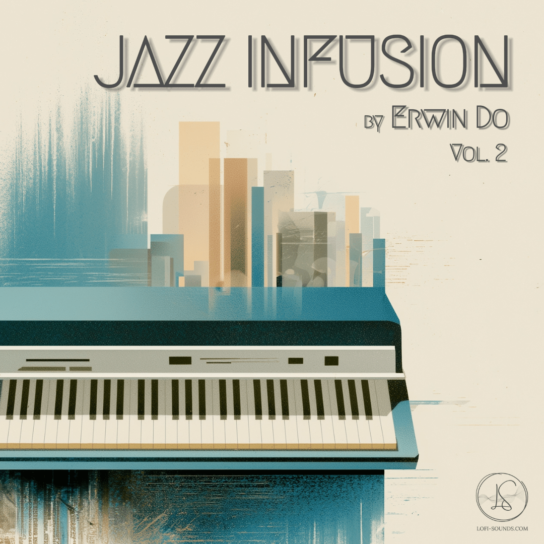 Jazz Infusion by Erwin Do Vol. 2 - Lofi Sounds