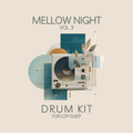 Mellow Night Vol. 3 - Lofi Drum Kit - Lofi Sounds