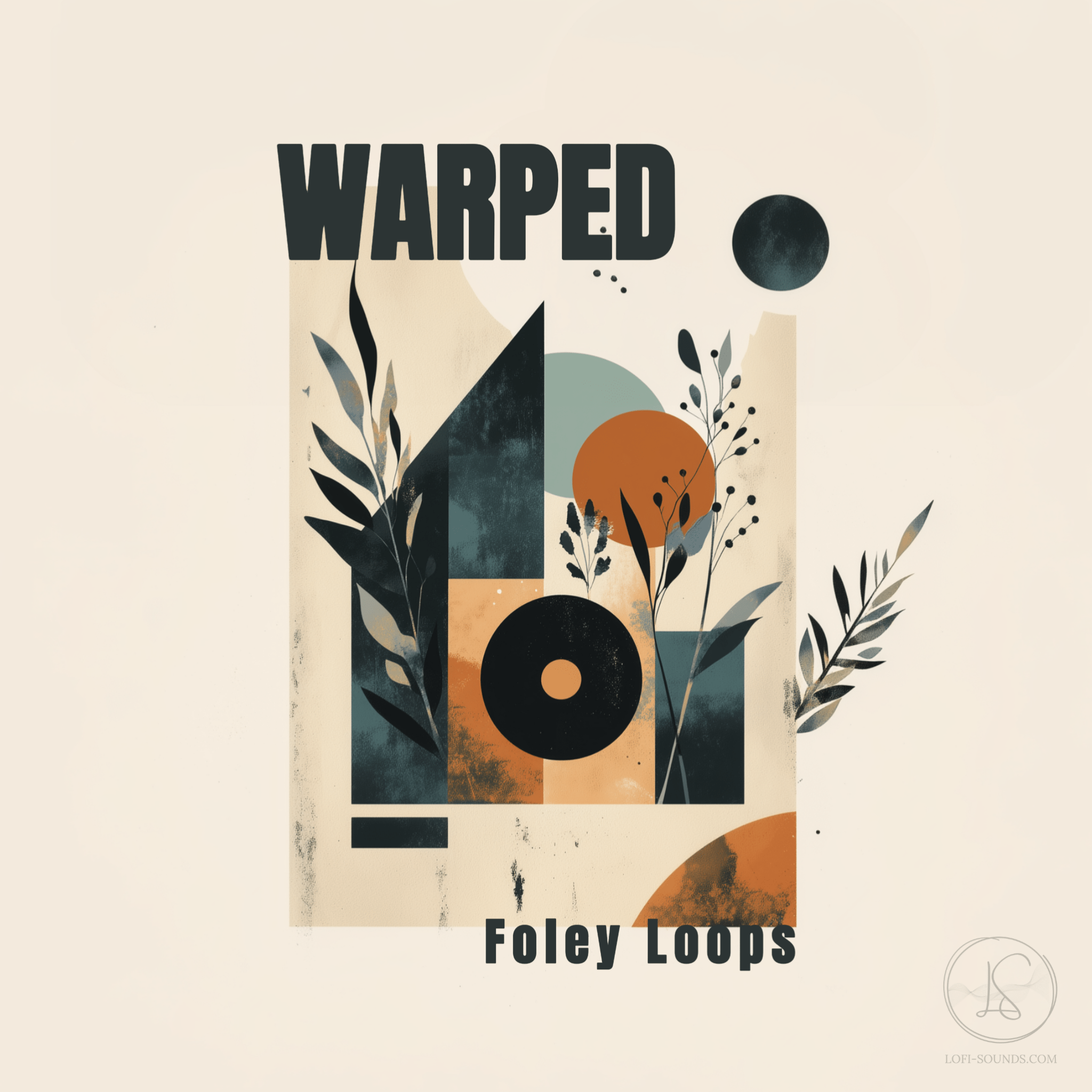 Warped Foley Loops - Lofi Sounds - Lo-Fi Sample Pack